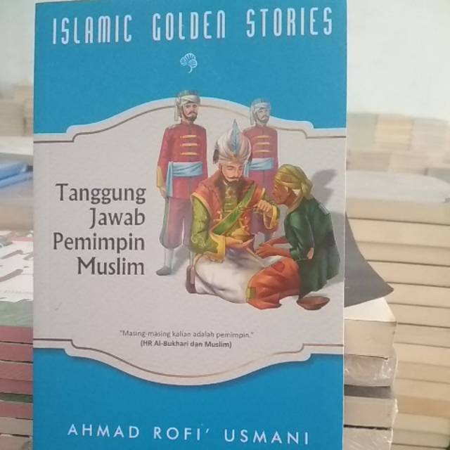 Tanggung Jawab Pemimpin Muslim
