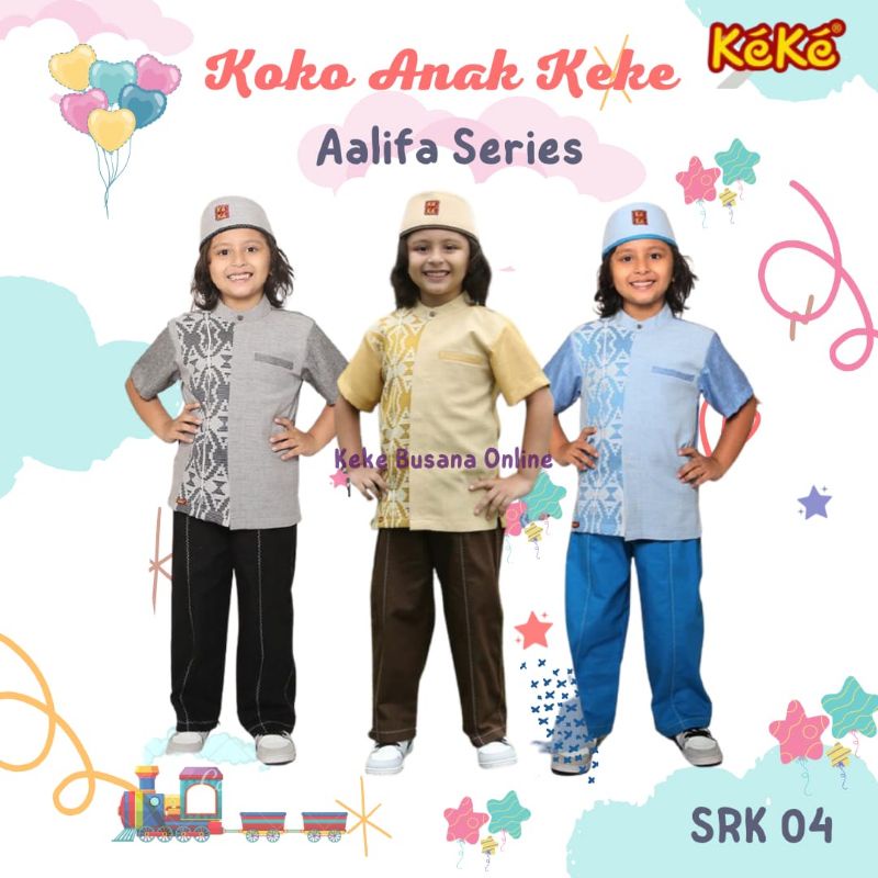 Koko Anak Keke ~ Aalifa Series SRK 04 ~