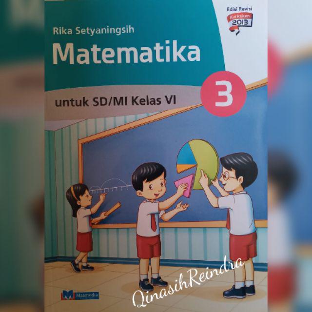 Matematika Masmedia SD kelas 4 - 6 K13 Revisi-Matematika Kelas 6