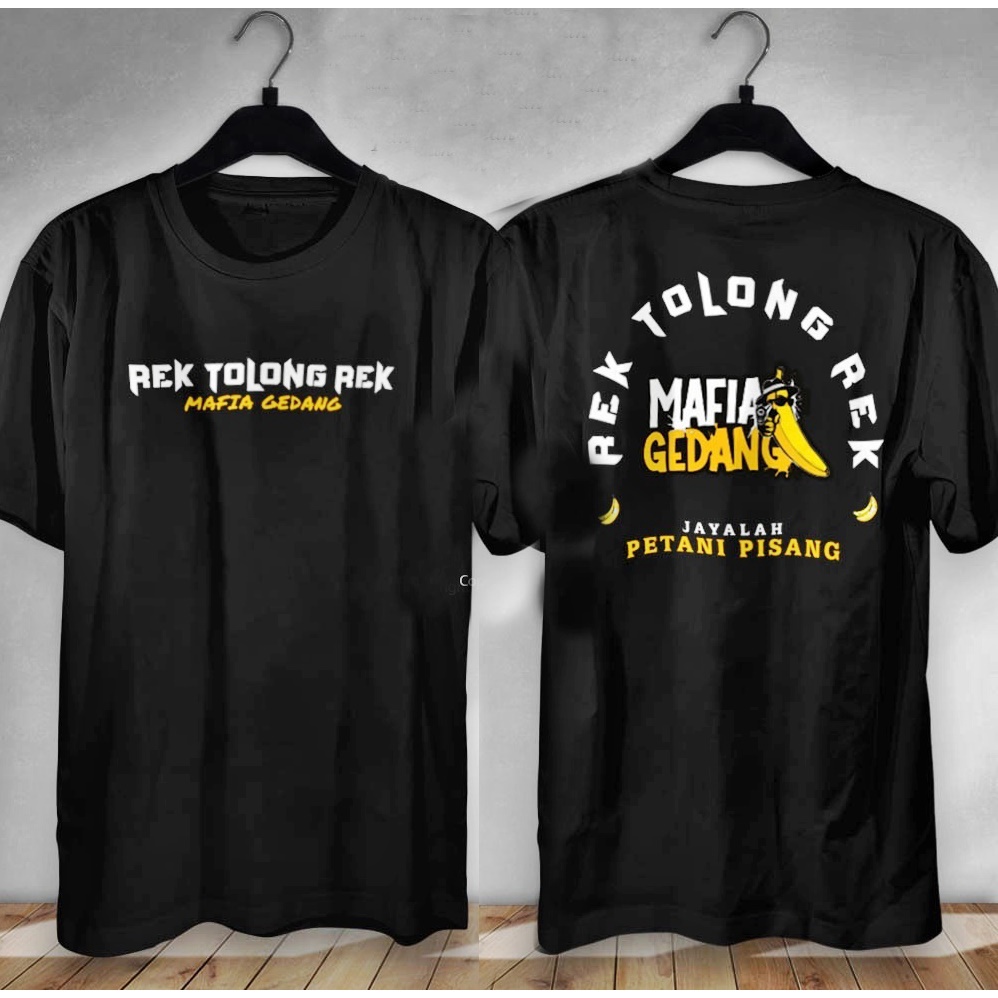 Kaos Mafia Gedang Rek Tolong Rek Baju Petani Pisang                                                 