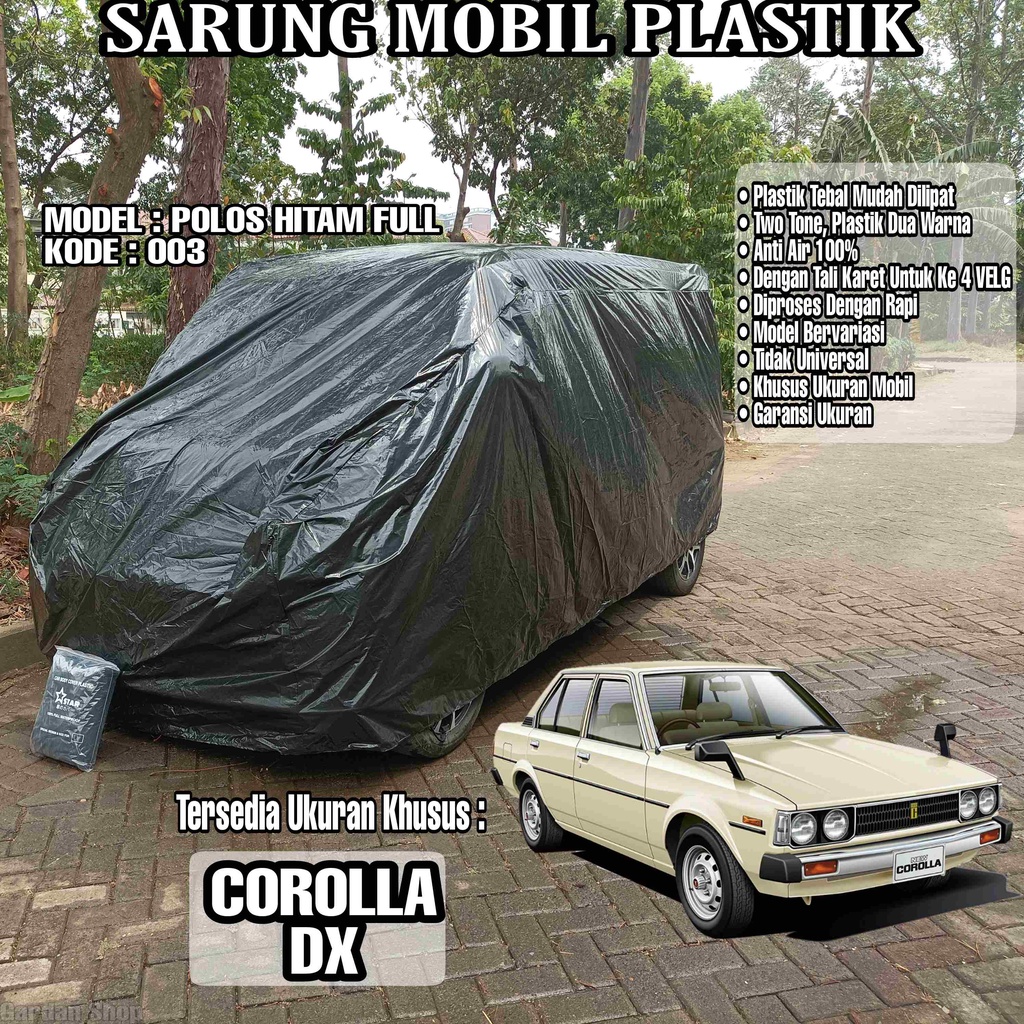 Sarung Mobil Plastik COROLLA DX Hitam Polos Full Anti Air Full Black Waterproof