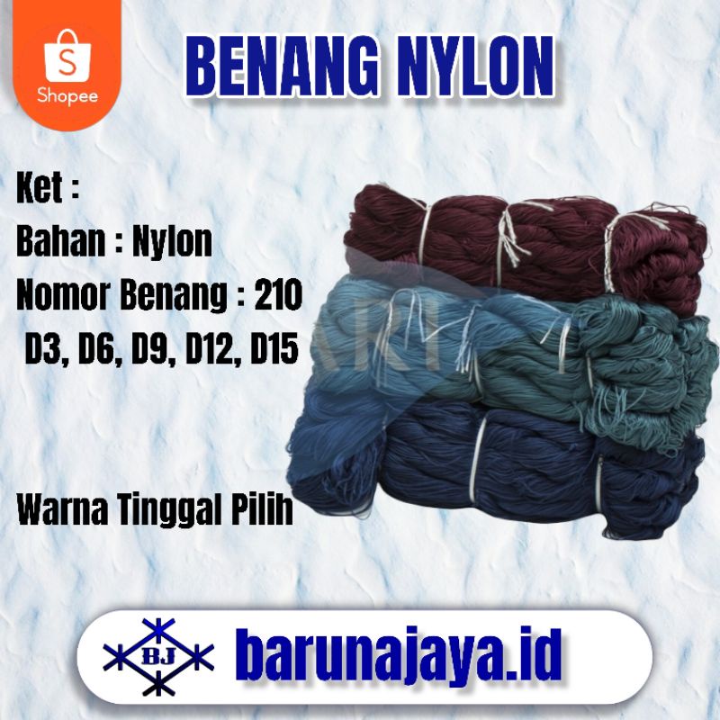 Benang Nylon D3 D6 D9 D12 D15 D18 D21 dan D24