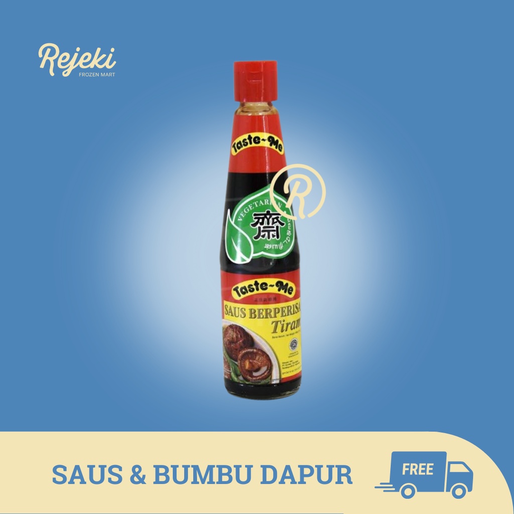 

Taste Me Saus Berperisa Tiram / Saus Tiram Vegan 500gr - Rejeki Frozen Mart