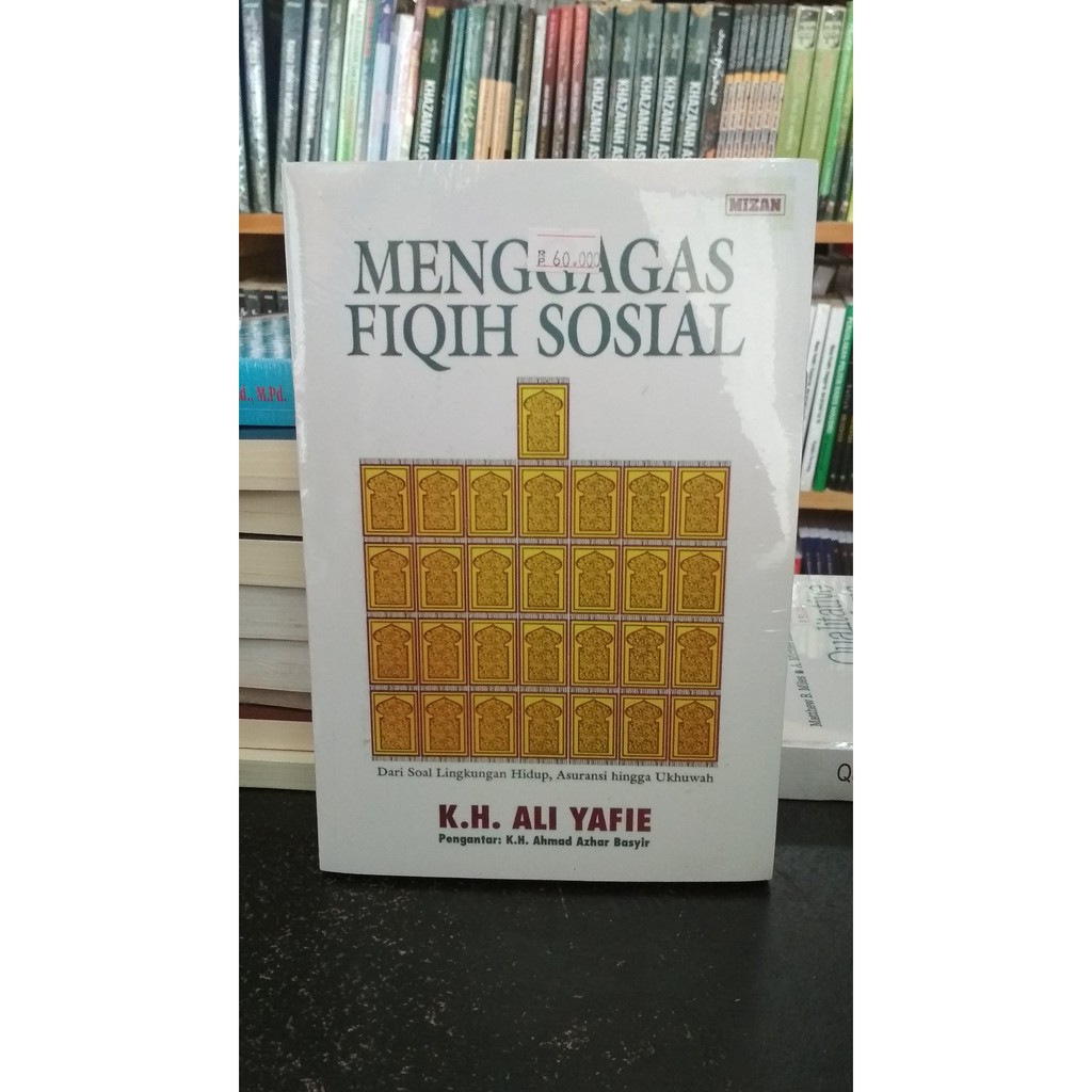 Menggagas Fiqih Sosial - Ali Yafie