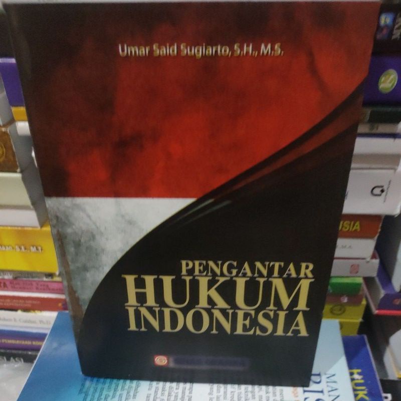 

Pengantar hukum indonesia by Umar said sugiarto