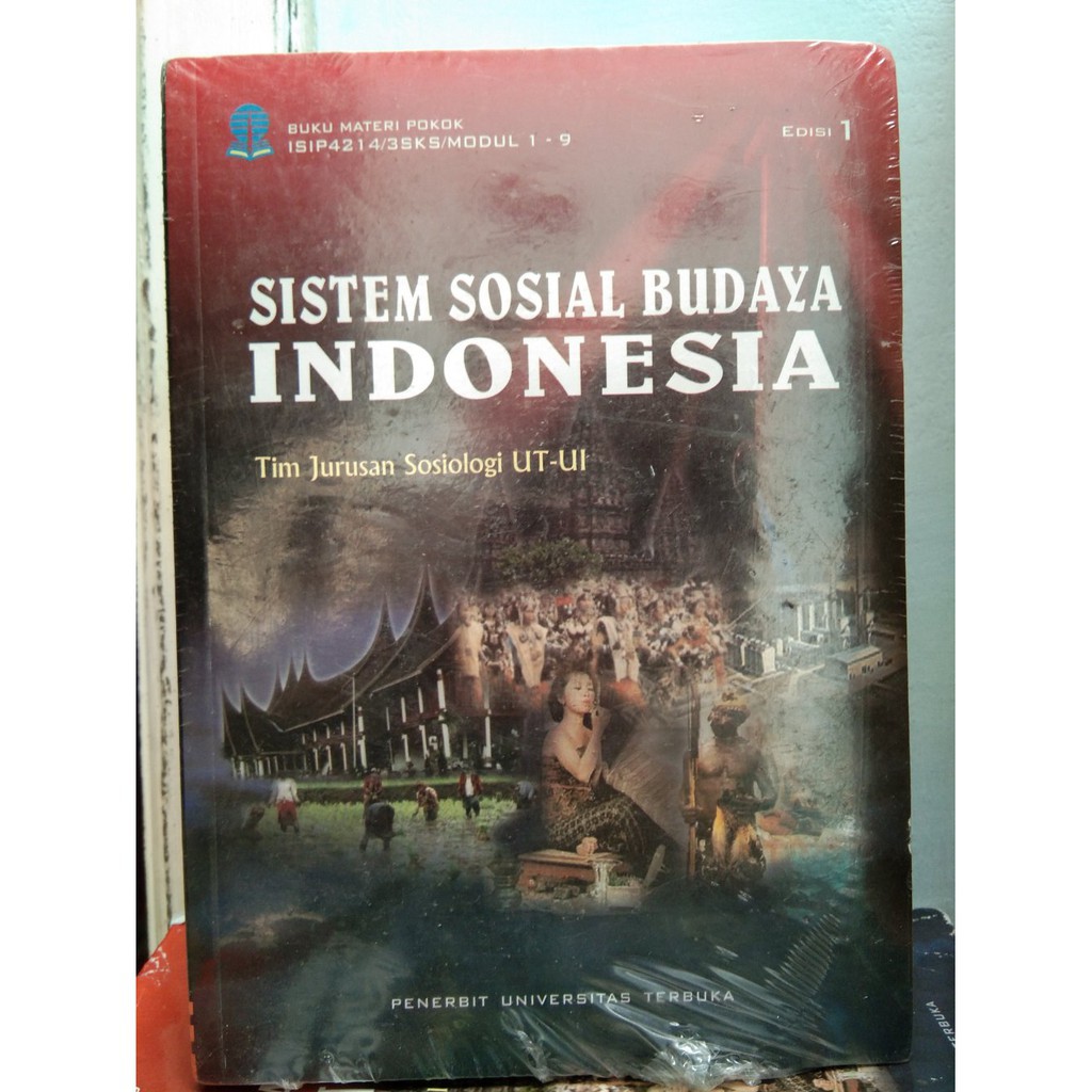 Buku Materi Pokok Sistem Sosial Budaya Indonesia Edisi 1 - Tim Jurusan Sosiologi UT-UI-1
