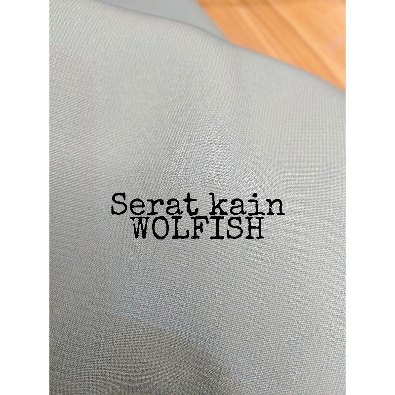 BAHAN WOLFISH METERAN=20.000