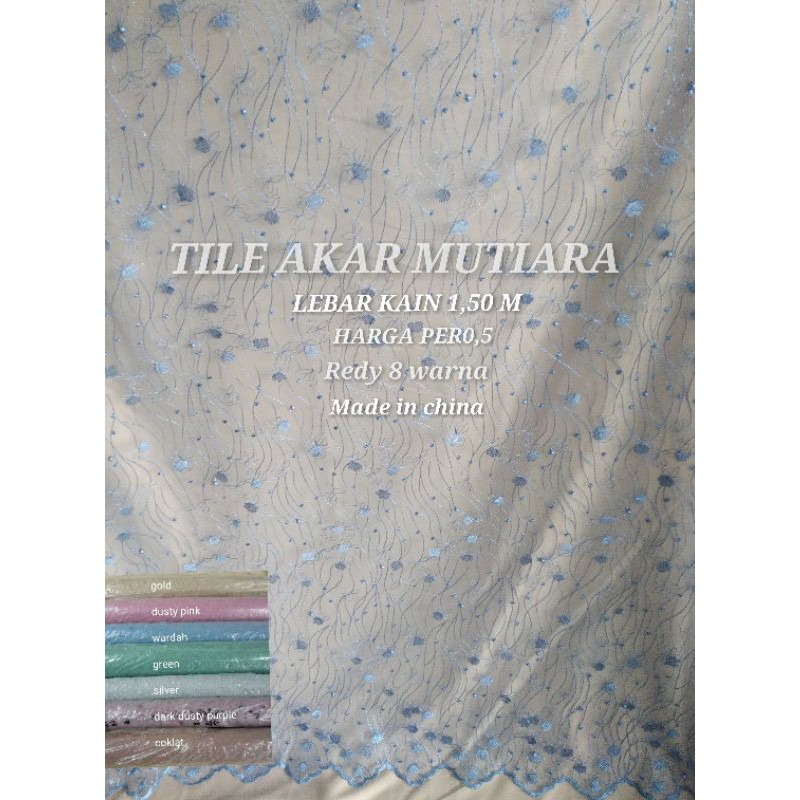 KAIN TILE AKAR/MOTIF DAUN/TULLE AKAR MUTIARA/BROKAT GELITER/Tile akar/tile 3d/tile dot/tile polos
