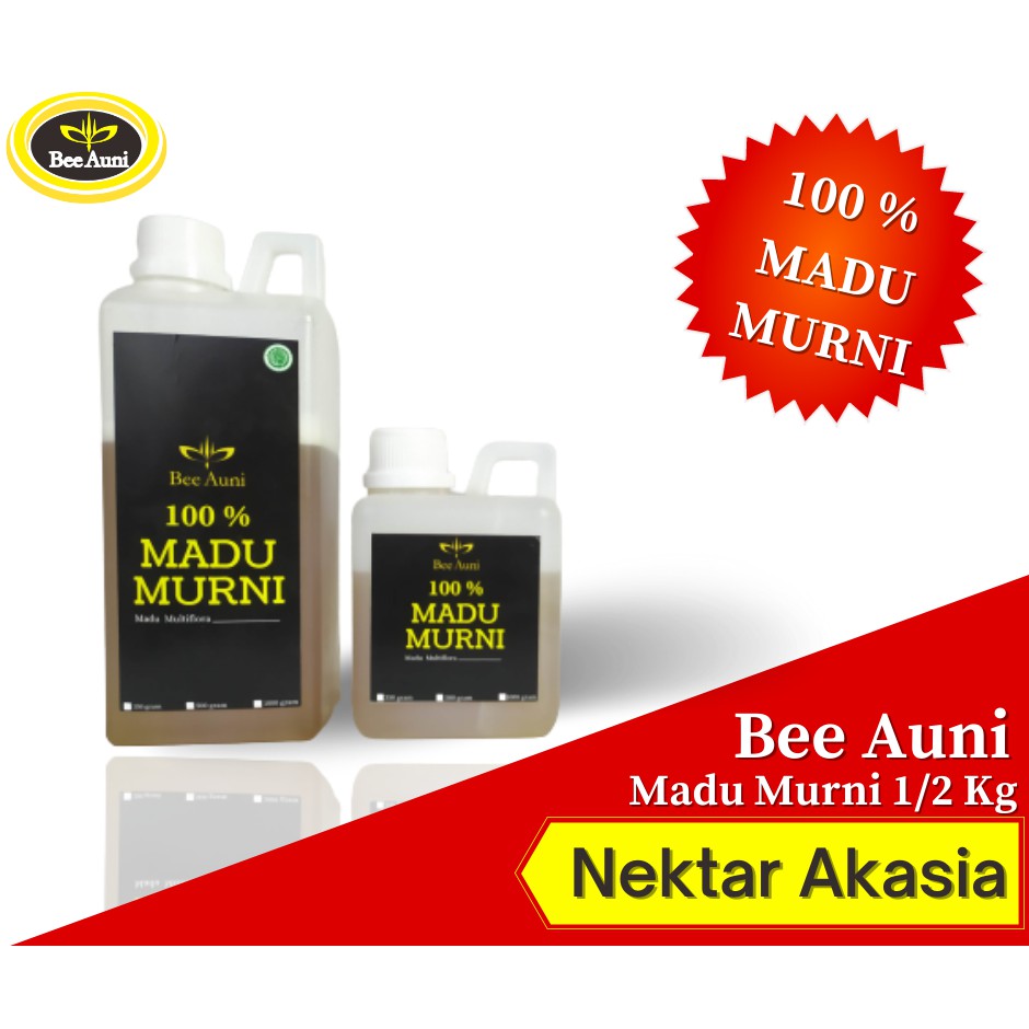 

Bee Auni Madu || 100 % Madu Murni asli 1/2 Kg Grade A Nektar bunga AKASIA