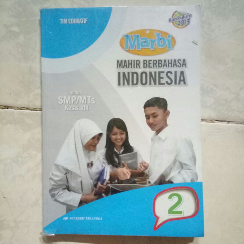 

Bahasa Indonesia SMP 2 Kurikulum 2013