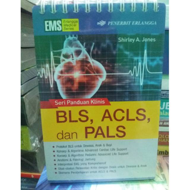 

Seri Panduan Klinis BLS, ACLS, dan PALS