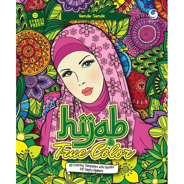 Hijab Is My True Color (100 Coloring Templates With Quotes For Happy Hijabers) CL70