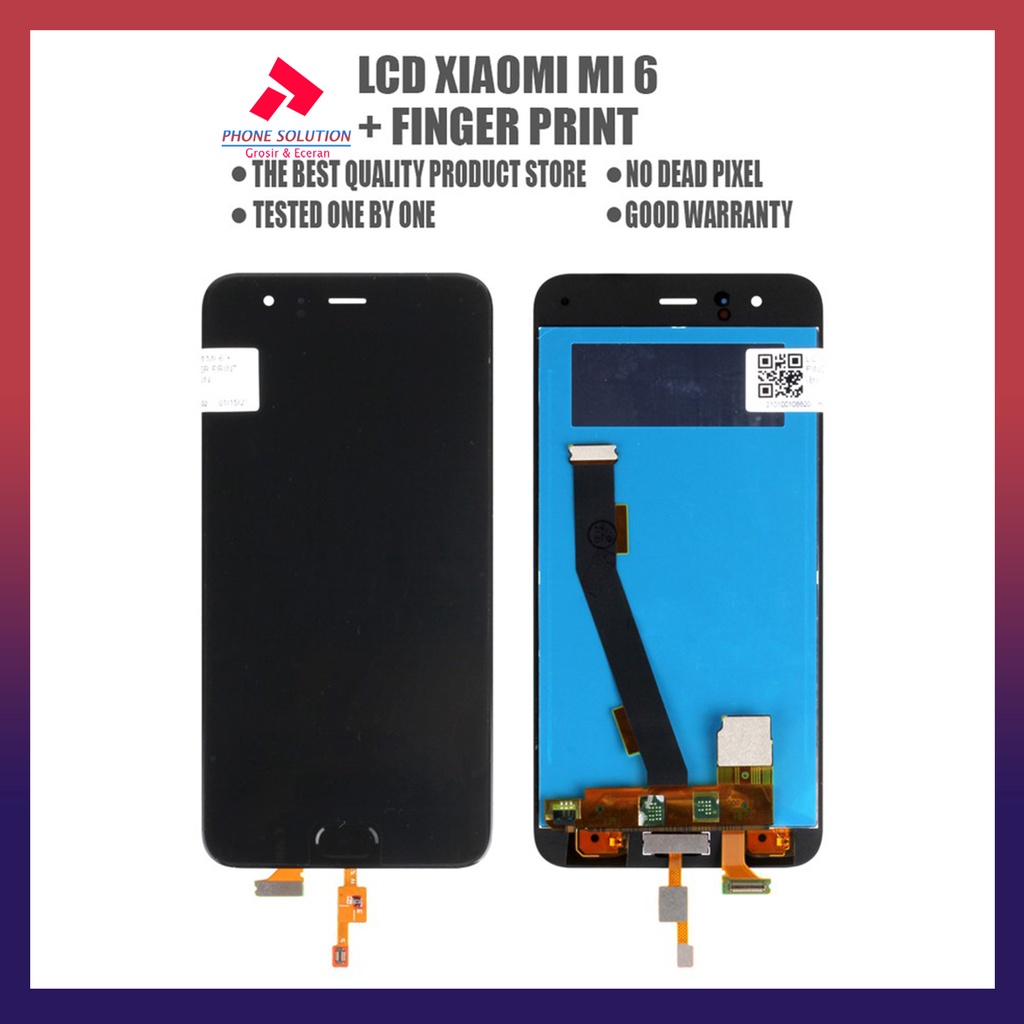 LCD Xiaomi Mi 6 Include Fitur Finger Print Fullset Touchscreen // Supplier LCD Xiaomi Mi - Garansi 1 Bulan