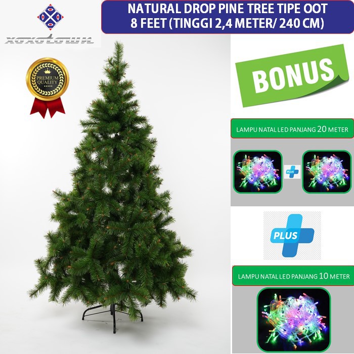 Pohon Natal 8 Feet / 240 Cm / 2,4 Meter Natural Drop Pine Tree Tipe-OOT