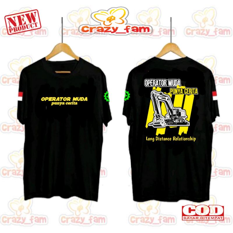 KAOS BAJU ALAT BERAT EXSAVATOR OPERATOR MUDA LDR