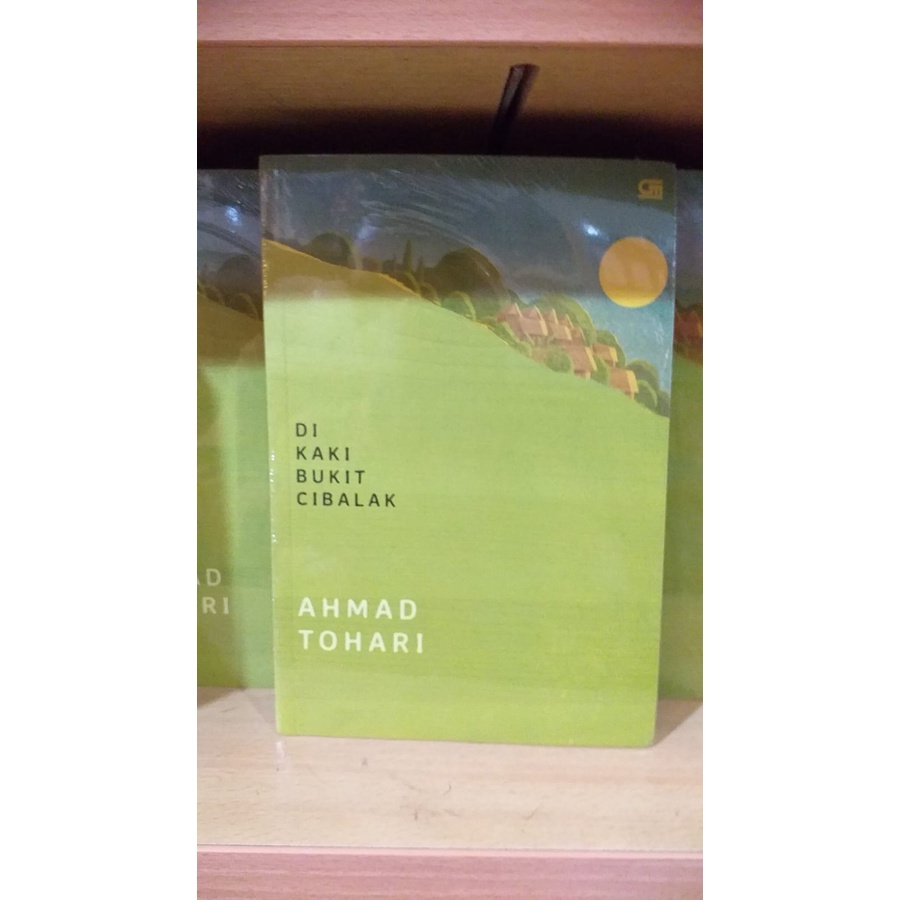 Novel Di Kaki Bukit Cibalak - Ahmad Tohari