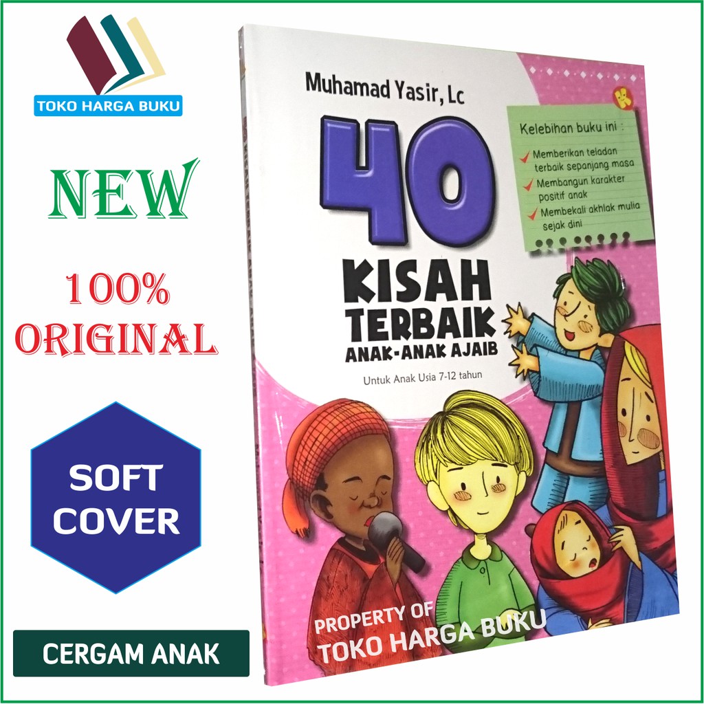 40 Kisah Terbaik Anak-Anak Ajaib - Pustaka Alkautsar