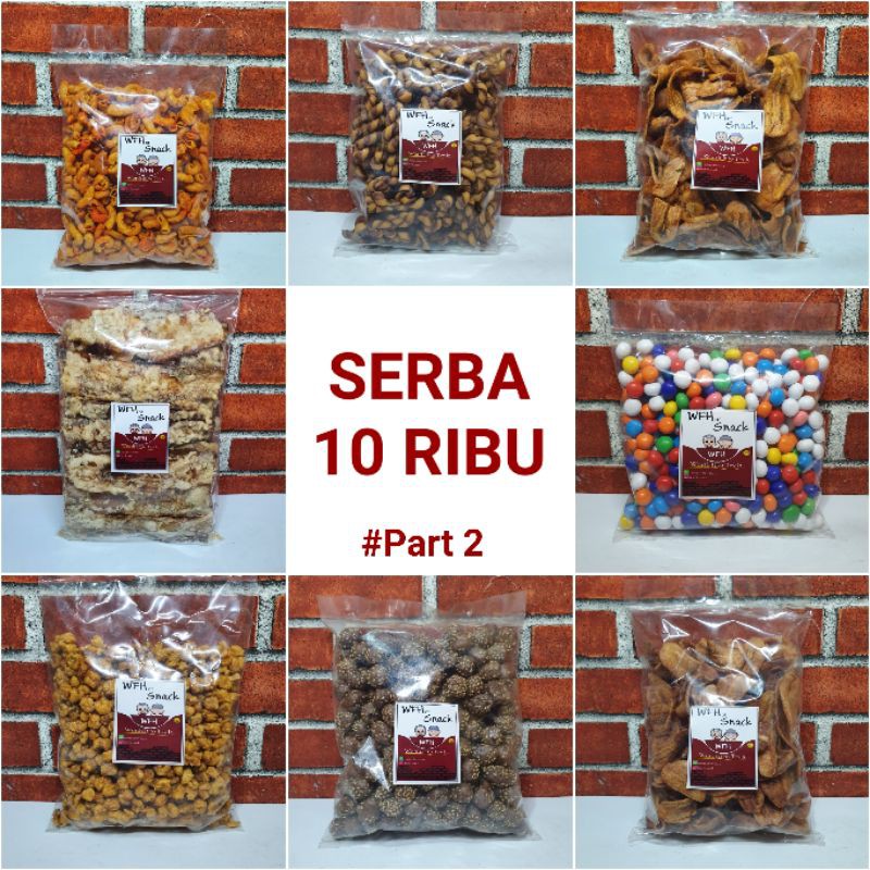 SNACK CEMILAN WFH SNACK PART 2 SERBA 10 RIBU TERMURAH ENAK HALAL KERIPIK KERUPUK KUE PEDAS MANIS