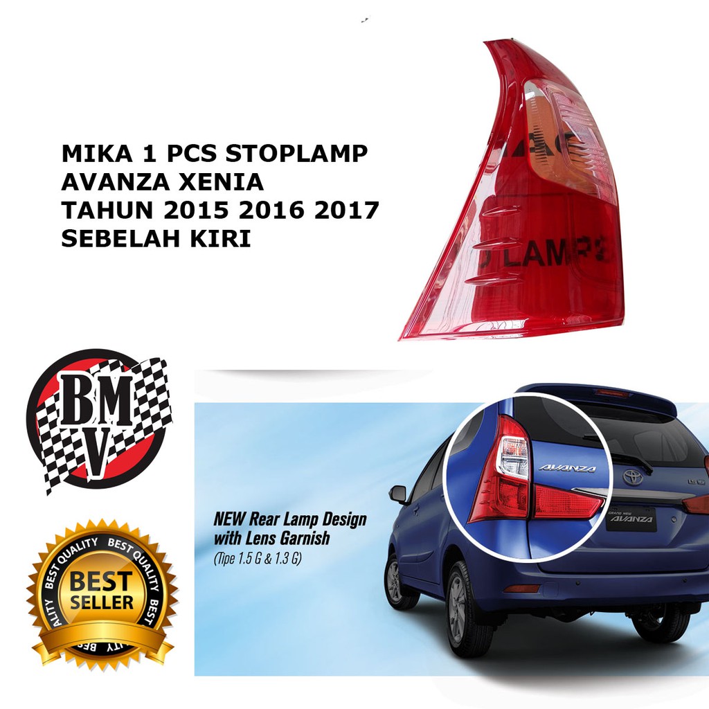 MIKA 1 PCS STOPLAMP AVANZA XENIA TAHUN 2015 2016 2017 - KIRI