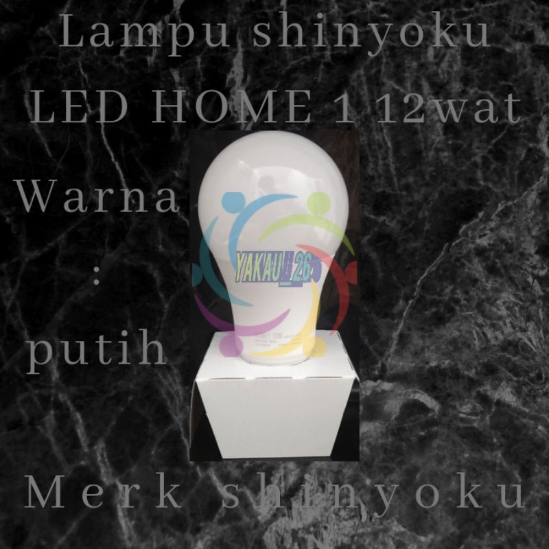 LAMPU SHINYOKU LED HOME 1 12WATT