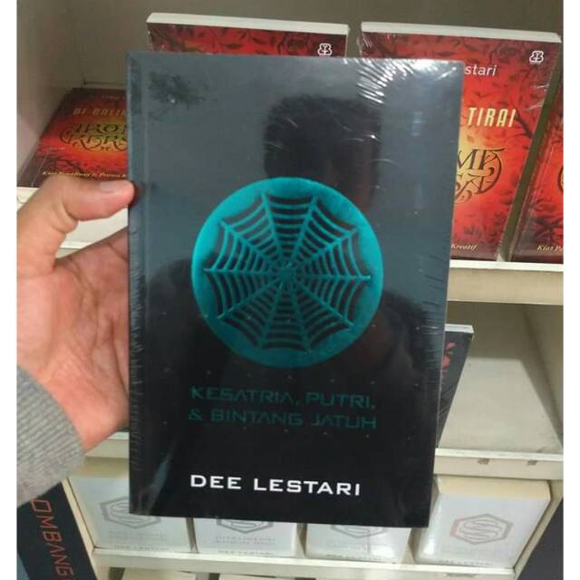 SUPERNOVA 1: KESATRIA, PUTRI, & BINTANG JATUH - DEE LESTARI