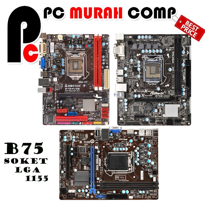 MAINBOARD MOBO MOTHERBOARD SOKET 1155 B75 Merk Campur