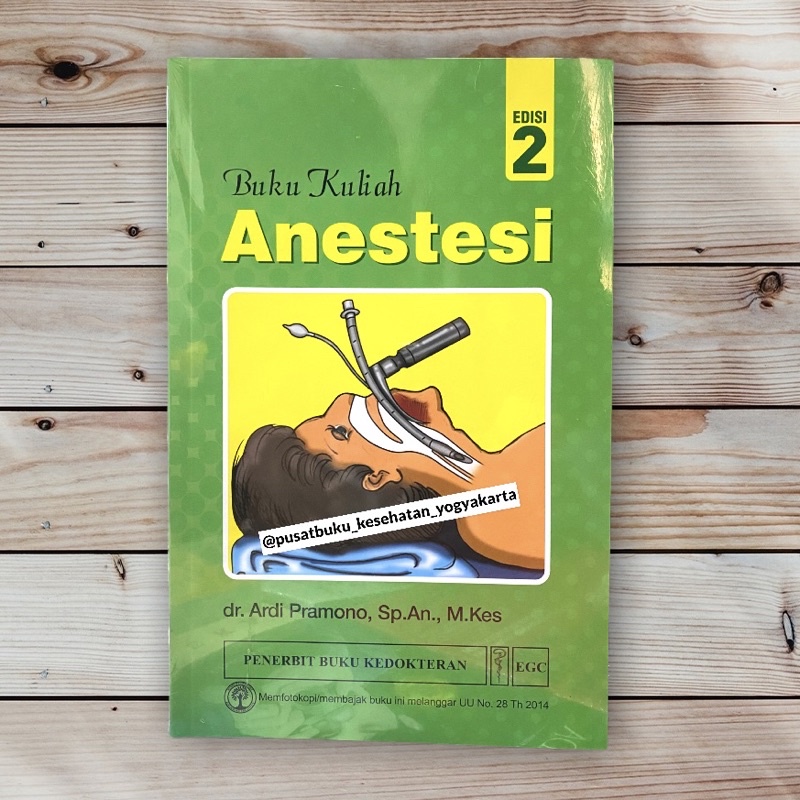 Buku Kuliah ANESTESI - Ardi Pramono | Best Seller