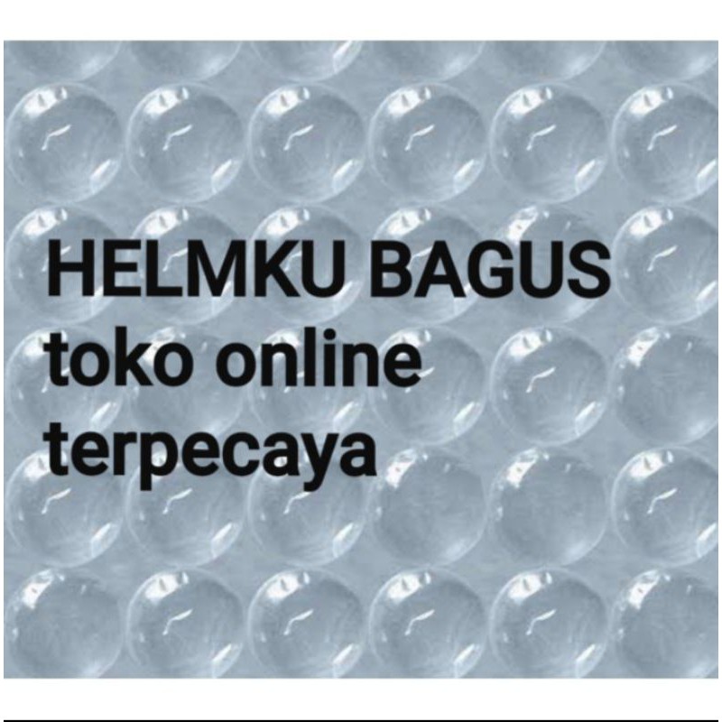 

HELMKU BAGUS BUBBLE WRAP tebus murah