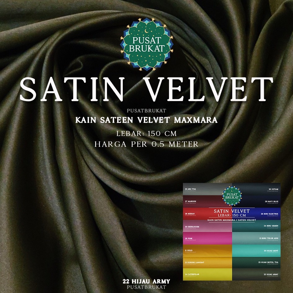 KAIN SATIN VELVET MAXMARA / SATEN PREMIUM - WARNA GELAP / TERANG , LEBAR 150CM [harga per 0.5m]