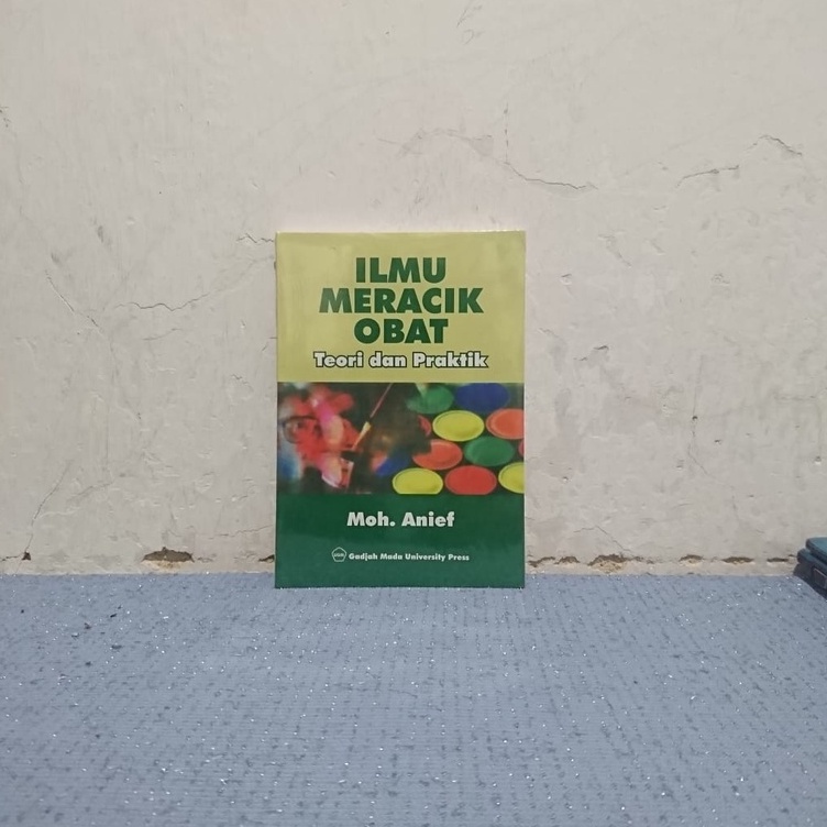 Jual Buku Ilmu Meracik Obat teori dan praktik ( IMO ) Moh. Anief