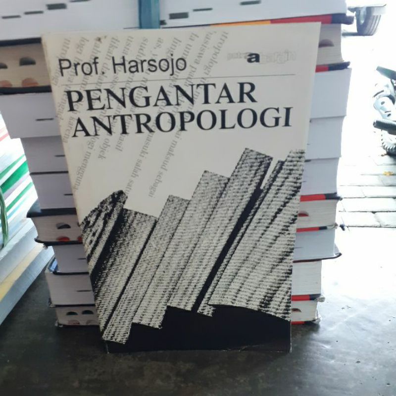 

BUKU ORIGINAL PENGANTAR ANTROPOLOGI HARSOJO