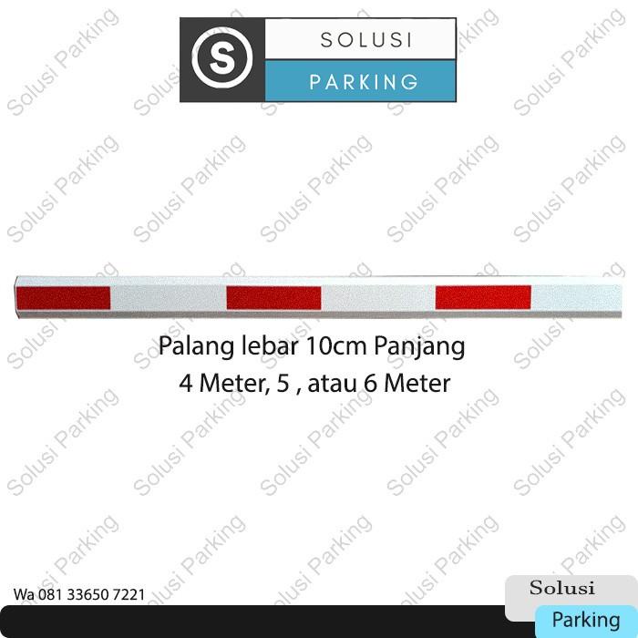 

Palang Parkir Barrier Gate Lebar 10 cm Panjang 3,4,5,6 meter
