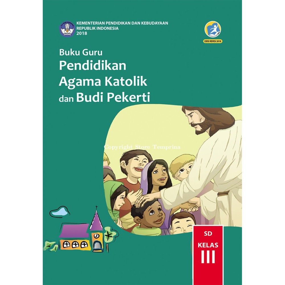 Buku Guru Kelas 3 Sd Agama Katolik Kurikulum 2013 Revisi 2018 Shopee Indonesia