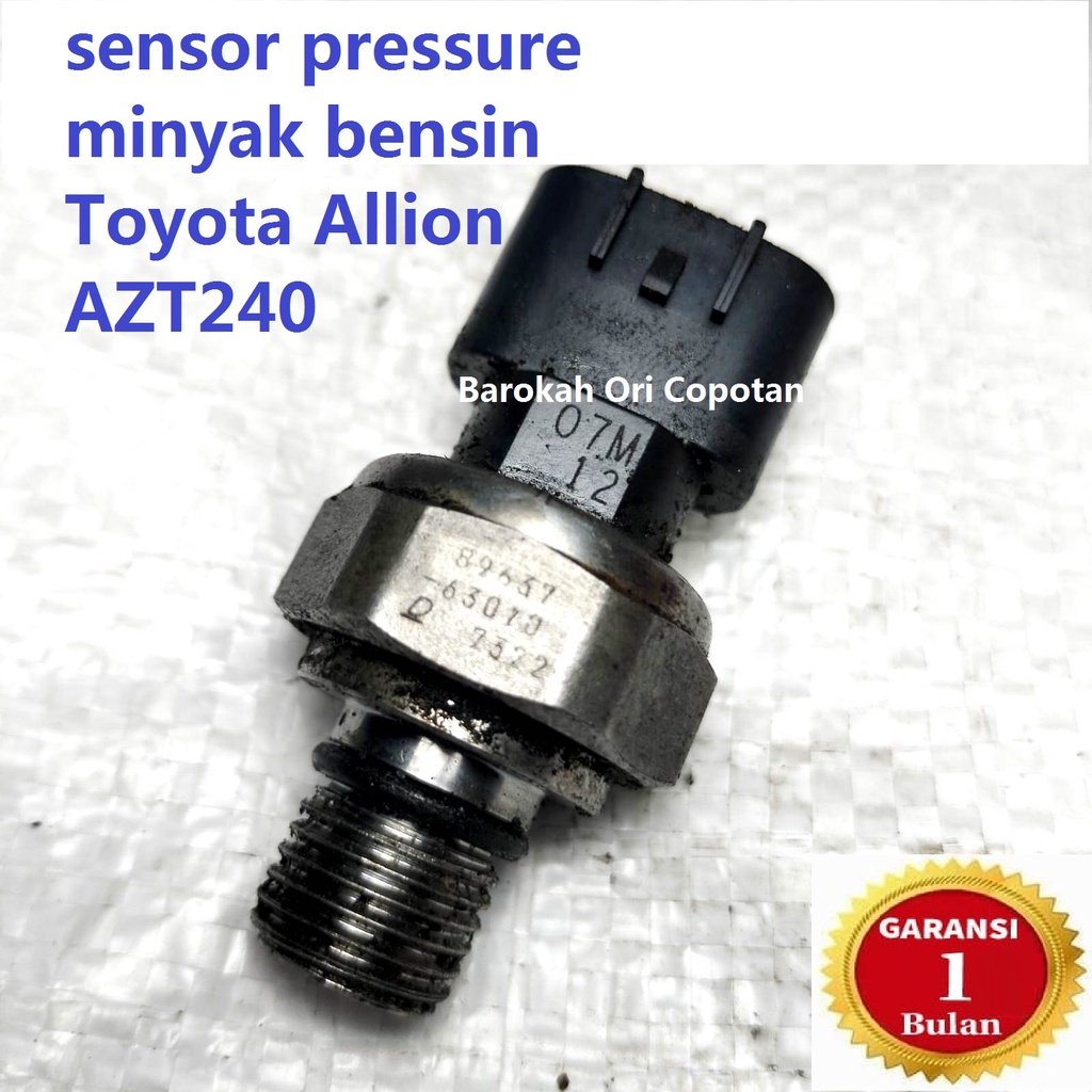 sensor pressure minyak bensin Toyota Allion AZT240 Avensis Previa Tarago RAV4 Yaris Verso Noah Scion 89637-63010 7322 07m oil tekanan copotan original