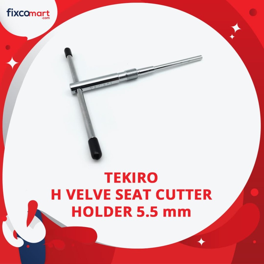 Tekiro H Valve Seat Cutter Holder / Kunci Sudut 5.5 mm