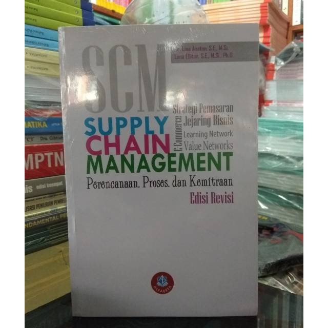 Jual BUKU SUPPLY CHAIN MANAGEMENT PERENCANAAN PROSES DAN KEMITRAAN ...