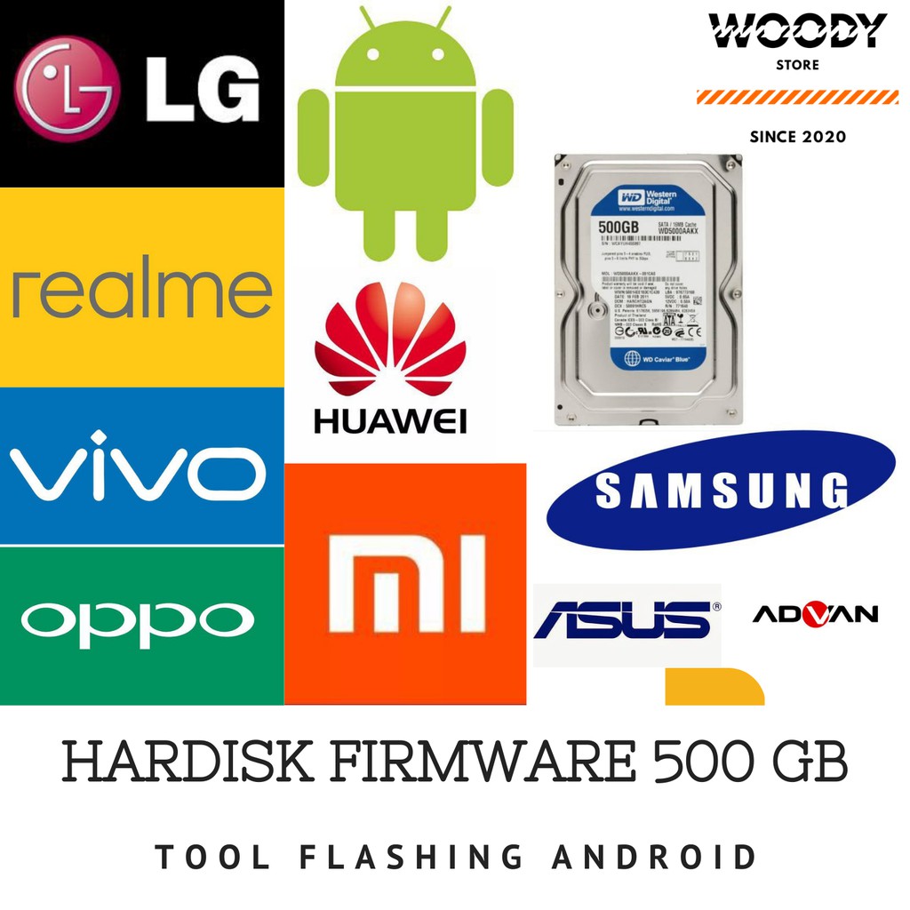 HARDISK FIRMWARE ANDROID 500 GB isi firmware Android terbaru plus skema tool flashing
