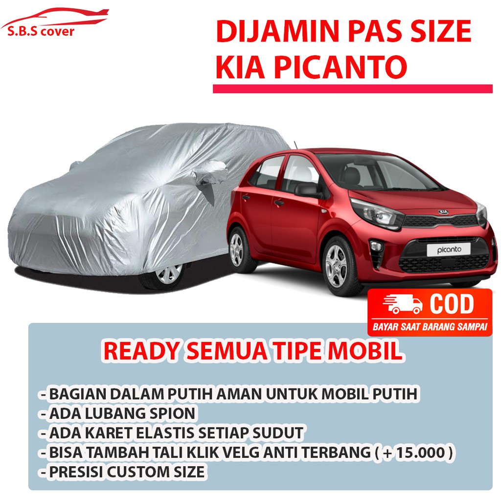 Body Cover Mobil KIA PICANTO / Sarung Mobil Picanto/kia picanto / Mantel Mobil Picanto termurah