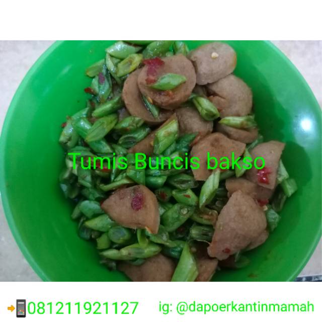 

Tumis Buncis Bakso