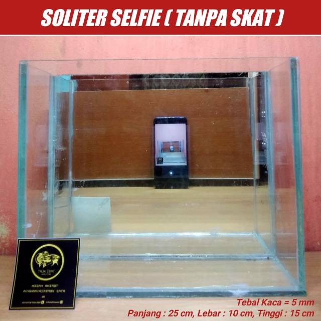 AKUARIUM / SOLITER SELFIE KACA TANPA SKAT UKURAN 25 X 10 X 15 CM