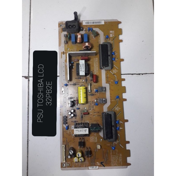 PSU LCD TV TOSHIBA 32PB2E POWER SUPPLAY TOSHIBA TV 32PB2E