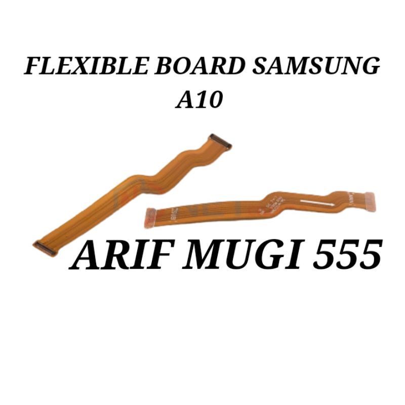 Flexible Flexible Main Board Tengah Conect Lcd Samsung galaxy A10 Original