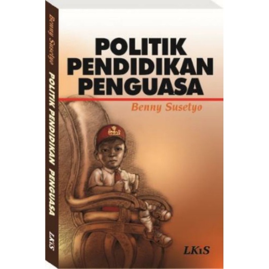 Politik Pendidikan Penguasa
