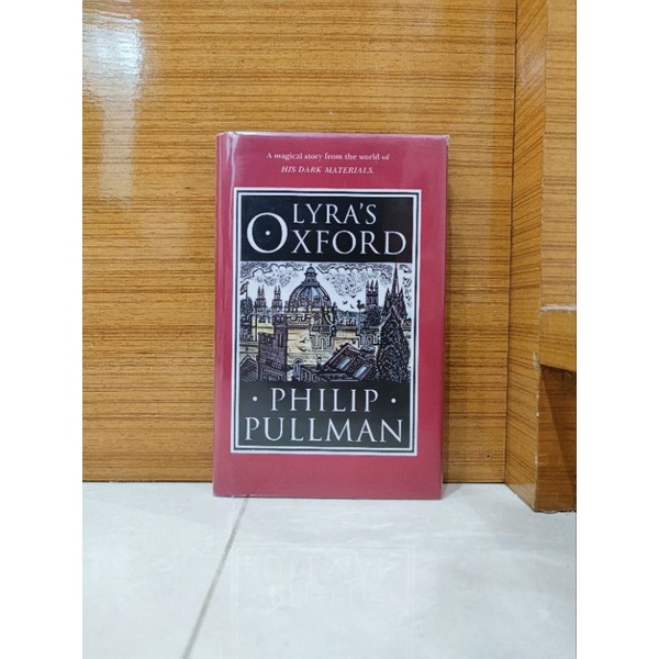 Philip Pullman - Lyra's Oxford