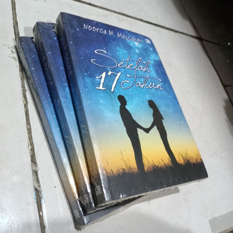 OBRAL BUKU NOVEL / BUKU FIKSI / Novel Remaja #7A/B/H-Setelah 17 Tahun