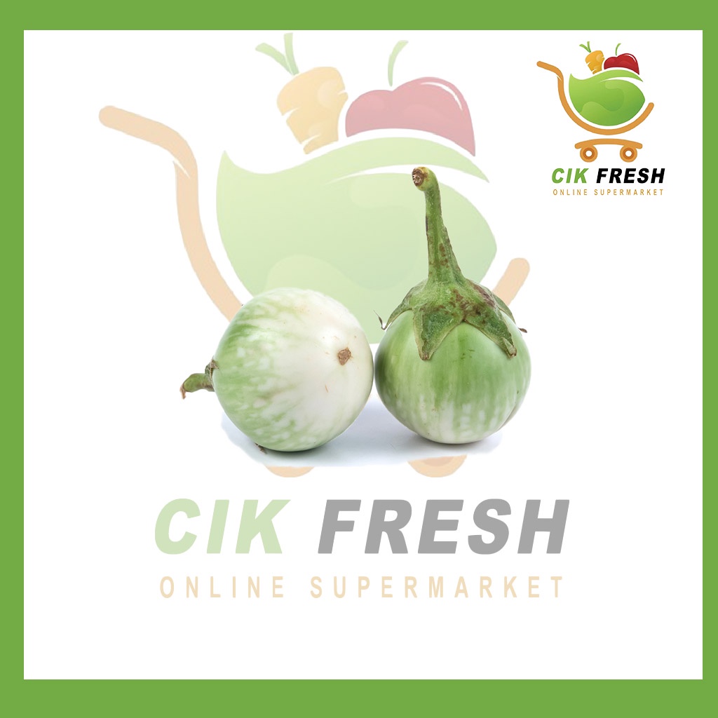 

Terong Hijau Bulat 500 gr Cikfresh