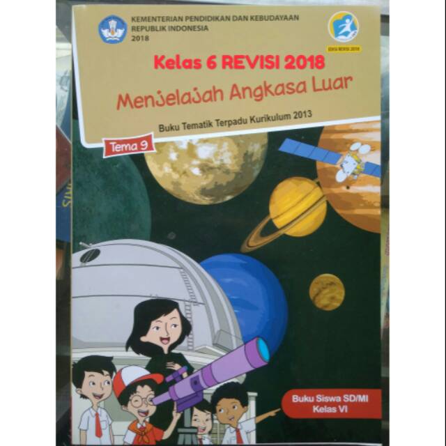 Paket Buku Tematik Kelas 6 Tema 9 Menjelajah Angkasa Luar Kurikulum 2013 Revisi 2018 Kemendikbud Shopee Indonesia