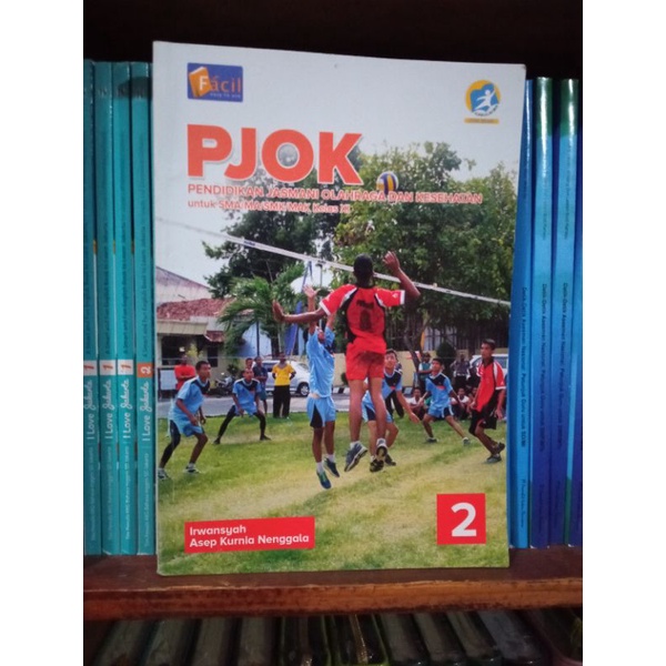 BUKU BEKAS PJOK PENDIDIKAN JASMANI DAN OLAHRAGA KELAS 2 11 XI SMA FACIL GRAFINDO KURIKULUM 2013