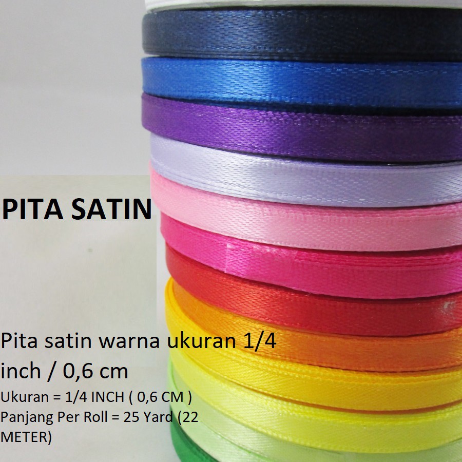 

pita kado / pita jepang /Pita satin ukuran 1/4 inch / 0,6 cm PER ROLL WARNA