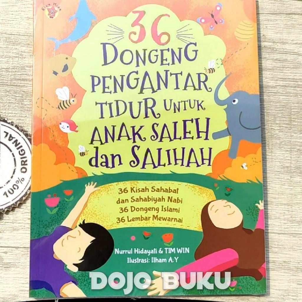 Buku 36 Dongeng Pengantar Tidur untuk Anak Saleh dan Salihah by Nurrul